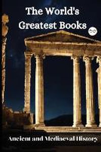 Cover image for The World's Greatest Books (Ancient and Mediaeval History)