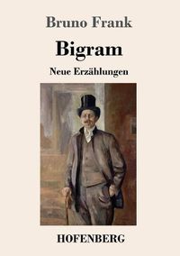 Cover image for Bigram: Neue Erzahlungen