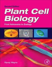 Cover image for Plant Cell Biology: From Astronomy to Zoology