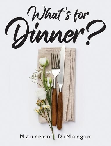 Cover image for What's for Dinner?