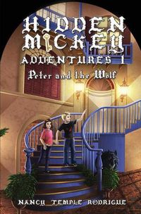 Cover image for Hidden Mickey Adventures 1: Peter and the Wolf