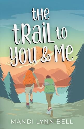 Cover image for The Trail to You & Me