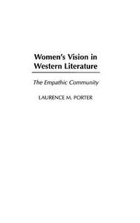 Cover image for Women's Vision in Western Literature: The Empathic Community