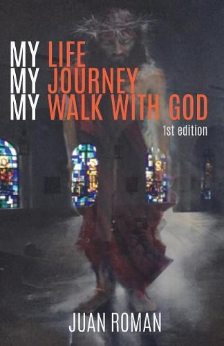 Cover image for My Life My Journey My Walk With God