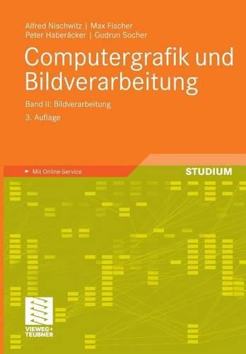 Cover image for Computergrafik Und Bildverarbeitung: Band II: Bildverarbeitung