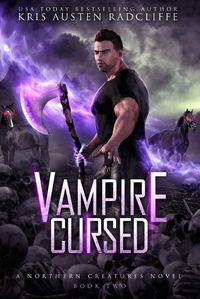 Cover image for Vampire Cursed: Northern Creatures Book Two