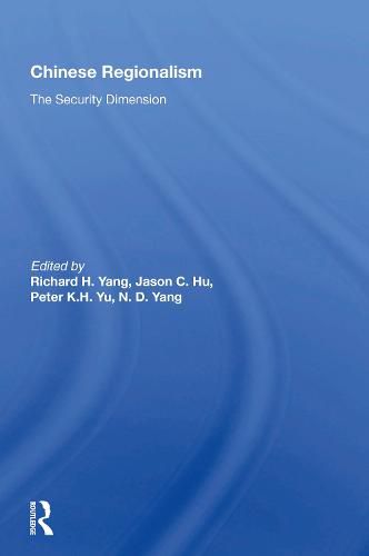 Cover image for Chinese Regionalism: The Security Dimension