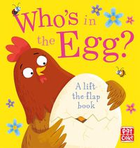 Cover image for Who's in the Egg? Board Book