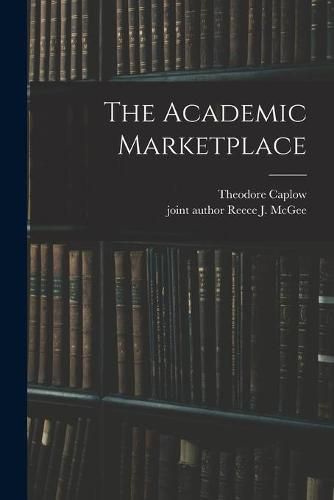 Cover image for The Academic Marketplace