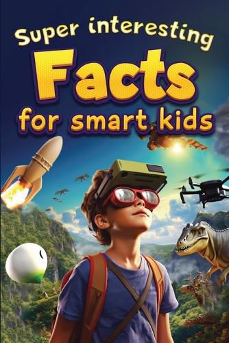 Cover image for Super Interesting Facts For Smart Kids