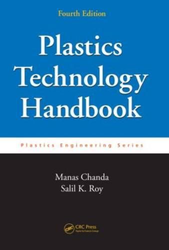 Cover image for Plastics Technology Handbook, Fourth Edition