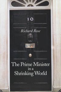 Cover image for The Prime Minister in a Shrinking World
