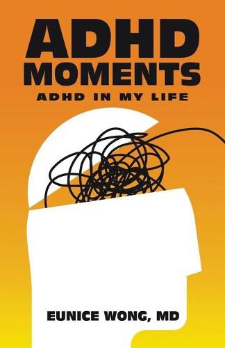 Cover image for Adhd Moments: Adhd in My Life