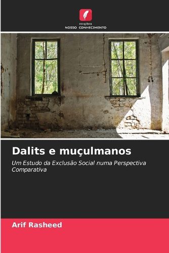 Dalits e muculmanos, Arif Rasheed (9786209002861) — Readings Books