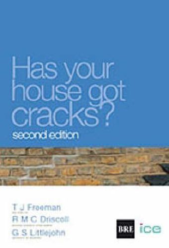 Cover image for Has your House got Cracks?: A Homeowner's Guide to Subsidence and Heave Damage, 2nd edition