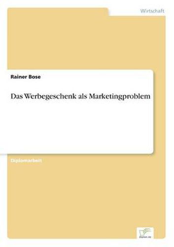 Cover image for Das Werbegeschenk als Marketingproblem