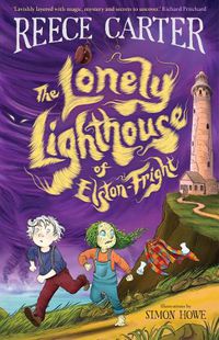 Cover image for The Lonely Lighthouse of Elston-Fright: An Elston-Fright Tale