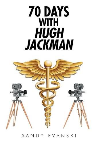 Cover image for 70 Days with Hugh Jackman