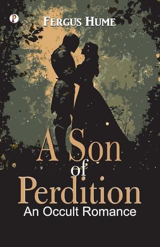 Cover image for A Son of Perdition: An Occult Romance (Edition1st)