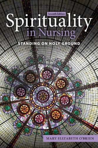 Cover image for Spirituality in Nursing: Standing on Holy Ground