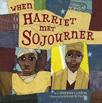 Cover image for When Harriet Met Sojourner