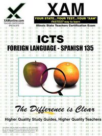 Cover image for Ilts Foreign Language: Spanish 135 Teacher Certification Test Prep Study Guide