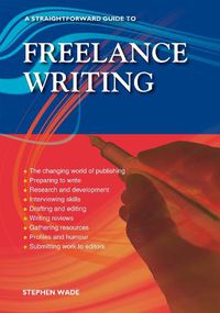 Cover image for A Straightforward Guide to Freelance Writing