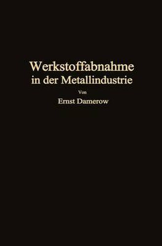 Die Praktische Werkstoffabnahme in Der Metallindustrie