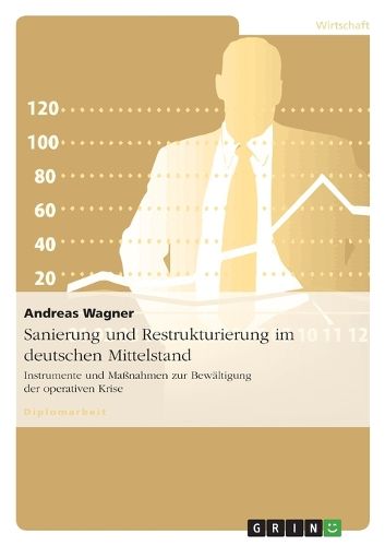 Cover image for Sanierung Und Restrukturierung Im Deutschen Mittelstand