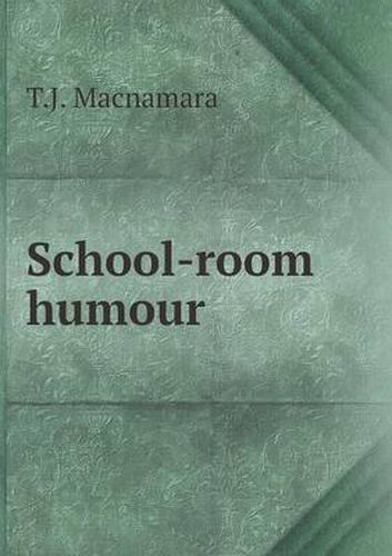 Cover image for School-room humour