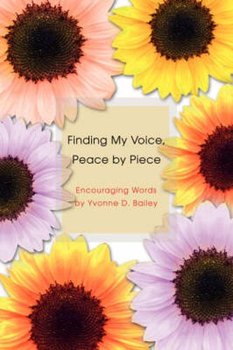 Cover image for Finding My Voice, Peace by Piece