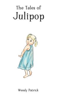 Cover image for The Tales of Julipop
