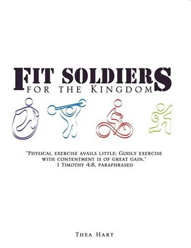 Cover image for Fit Soldiers for the Kingdom