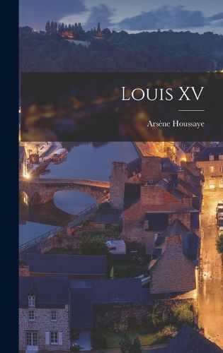 Cover image for Louis XV