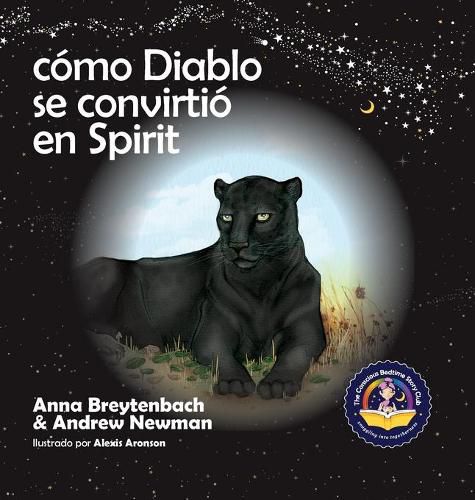 Como Diablo se convirtio en Spirit: Mostrando a los ninos como conectarse con los animales y respetar a todos los seres vivos