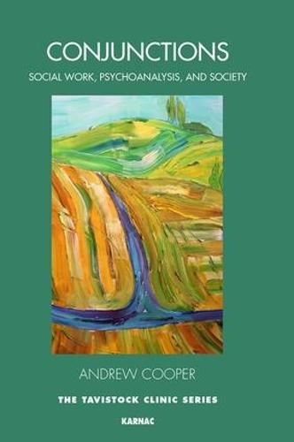 Cover image for Conjunctions: Social Work, Psychoanalysis, and Society