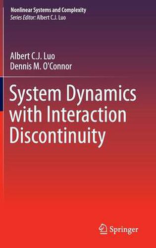 System Dynamics with Interaction Discontinuity