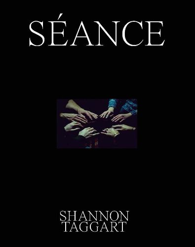 Cover image for Shannon Taggart: Seance