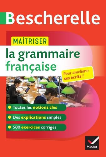 Cover image for Bescherelle: Maitriser la grammaire francaise