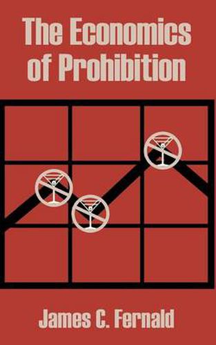 Cover image for The Economics of Prohibition