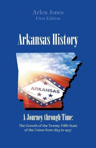 Cover image for Arkansas History: A Journey through Time