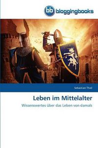 Cover image for Leben im Mittelalter