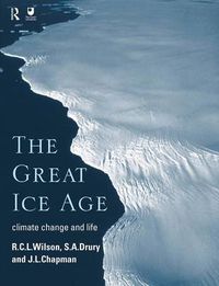 Cover image for The Great Ice Age: Climate Change and Life