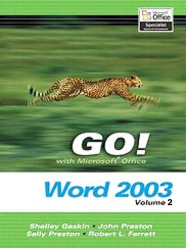 GO! with Microsoft Office Word 2003 Volume 2