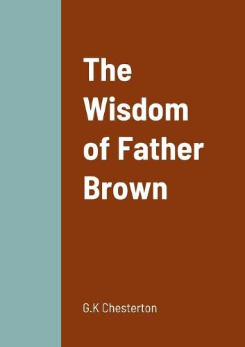 Cover image for The Wisdom of Father Brown