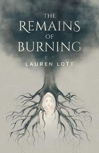 Cover image for The Remains of Burning
