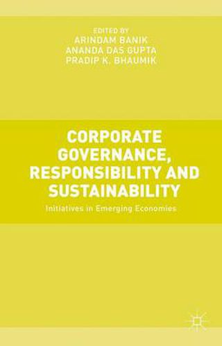 Corporate Governance, Responsibility and Sustainability: Initiatives in Emerging Economies