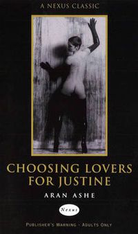 Cover image for Choosing Lovers For Justine