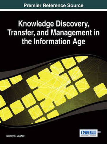 Cover image for Knowledge Discovery, Transfer, and Management in the Information Age
