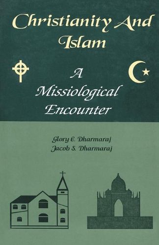 Cover image for Christianity and Islam: A Missiological Encounter